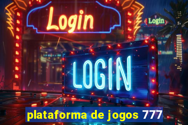 plataforma de jogos 777